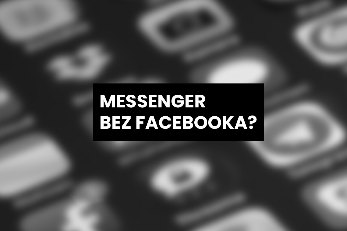 Messenger bez Facebooka